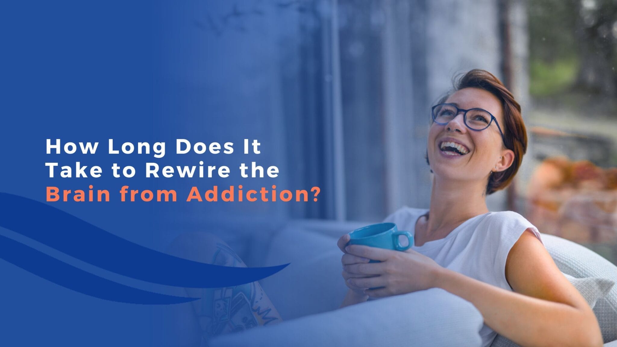 How Long Does It Take to Rewire the Brain from Addiction