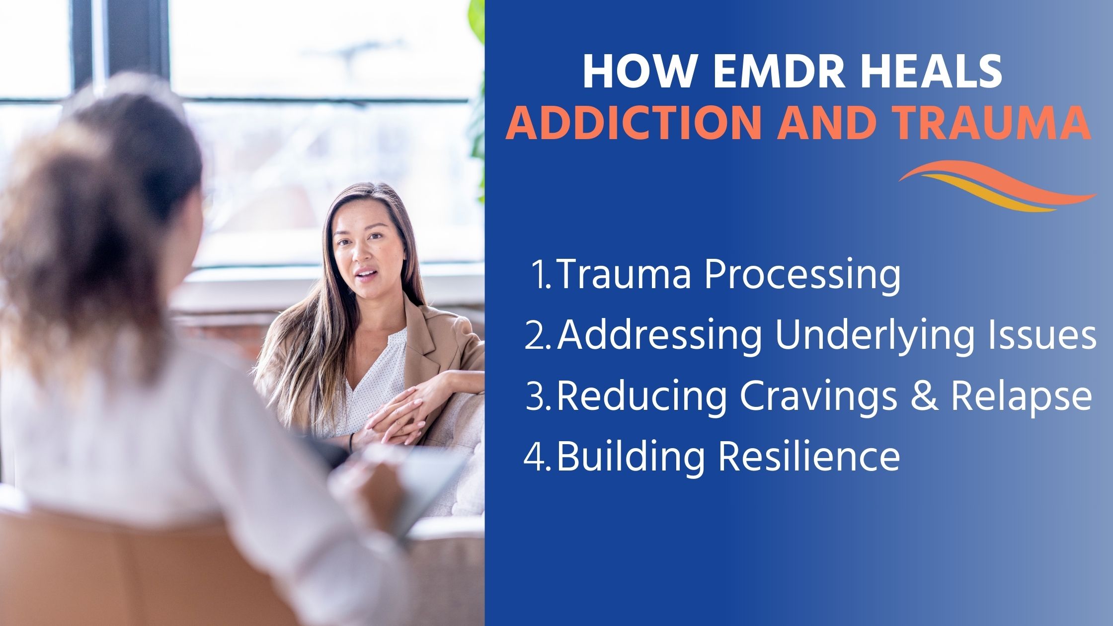 Four ways EMDR heals addiction and trauma