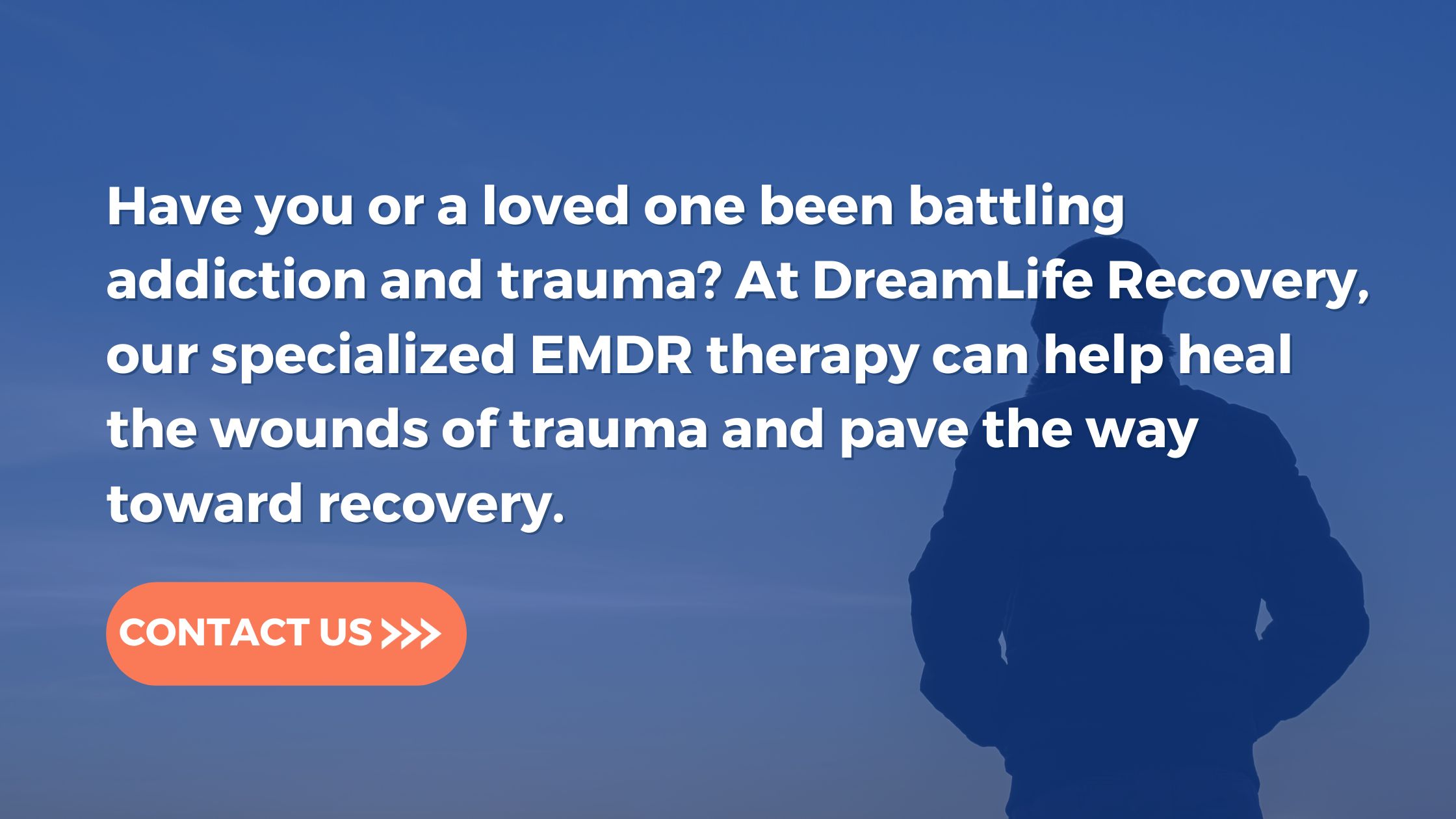 Receive EMDR therapy at DreamLife Recovery